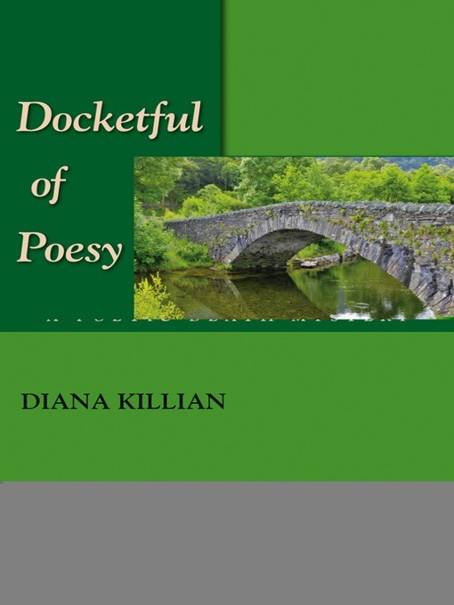 Title details for Docketful of Poesy by Diana Killian - Available
